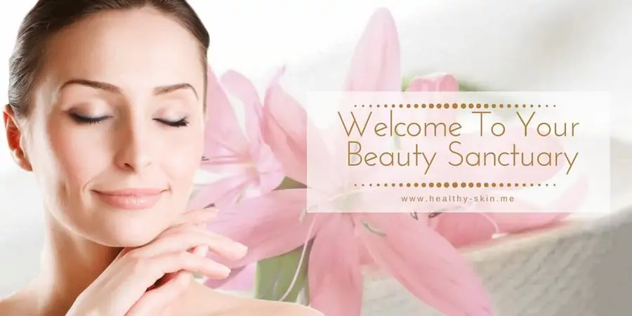 Welcome to Healthy Skin Beauty Sanctuary